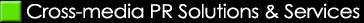 Cross-media PR Solutions & Services